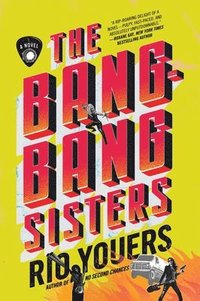 bokomslag The Bang-Bang Sisters