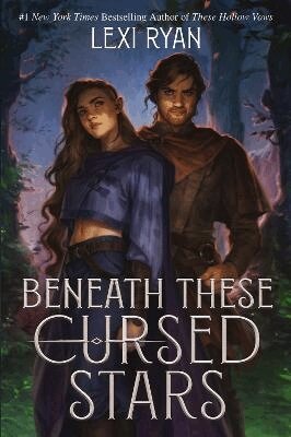 Lexi Ryan - Beneath These Cursed Stars, Häftad