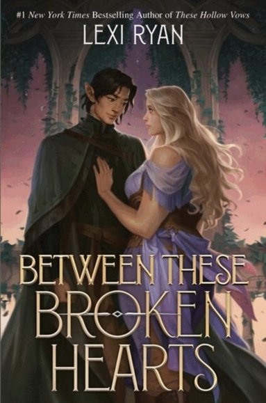 Lexi Ryan - Between These Broken Hearts, Inbunden
