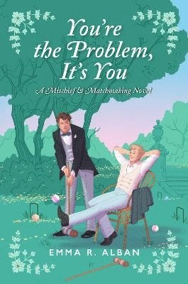 Emma R. Alban, Emma R Alban - You're the Problem, It's You, Häftad