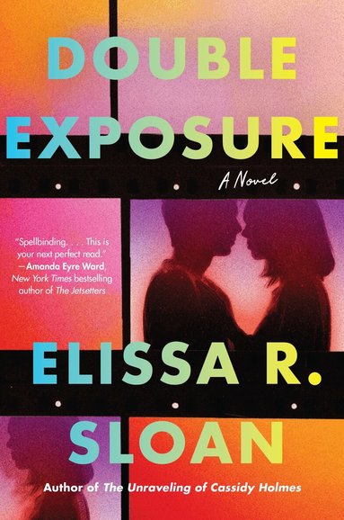Elissa R. Sloan - Double Exposure, Häftad
