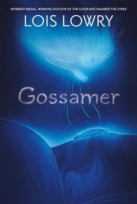 Lois Lowry - Gossamer, Häftad