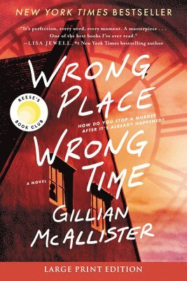 Gillian McAllister - Wrong Place Wrong Time, Häftad