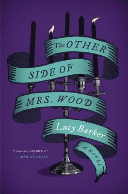Lucy Barker - The Other Side of Mrs. Wood, Inbunden