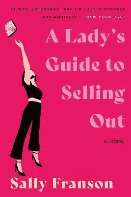 bokomslag A Lady's Guide to Selling Out