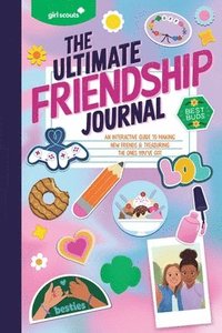 bokomslag Girl Scouts: The Ultimate Friendship Journal