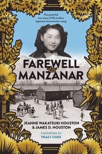 bokomslag Farewell to Manzanar 50th Anniversary Edition