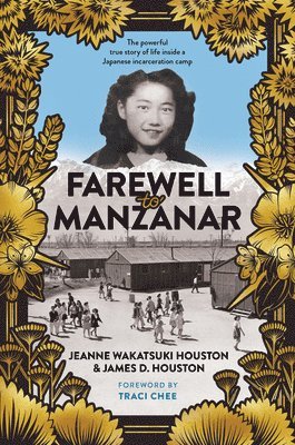 Jeanne Wakatsuki Houston, James D Houston - Farewell to Manzanar 50th Anniversary Edition, Inbunden