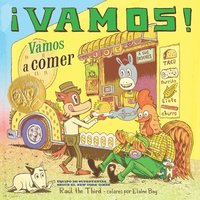 bokomslag ¡Vamos! Vamos a Comer: ¡Vamos! Let's Go Eat (Spanish Edition)