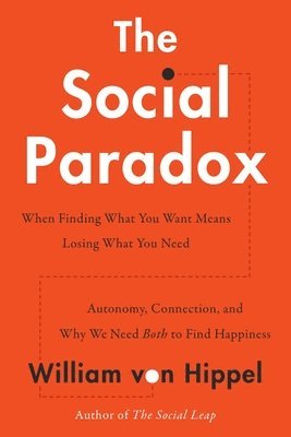 William von Hippel, William Von Hippel, William Von Hippel - Social Paradox, Inbunden
