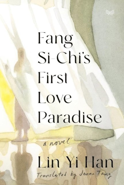 Fang Si-Chi's First Love Paradise 1