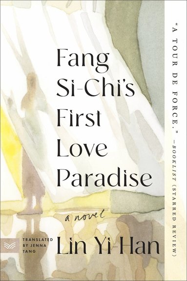 bokomslag Fang Si-Chi's First Love Paradise