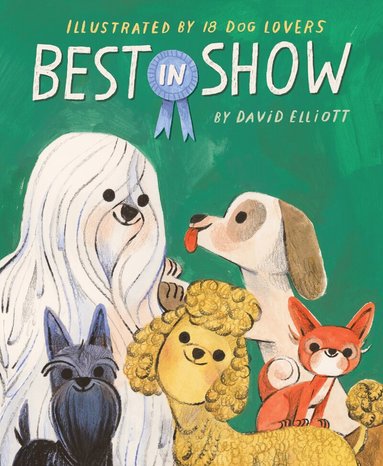 David Elliott - Best in Show, Inbunden