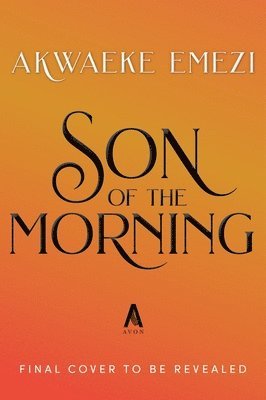 bokomslag Son of the Morning (Deluxe Limited Edition)