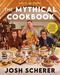 bokomslag Rhett & Link Present: The Mythical Cookbook