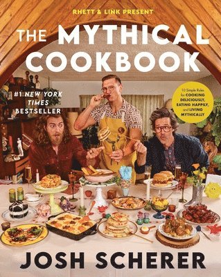 bokomslag Rhett & Link Present: The Mythical Cookbook