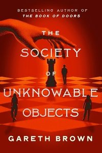 bokomslag The Society of Unknowable Objects