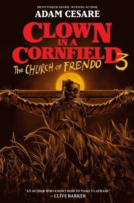 Clown in a Cornfield 3: The Church of Frendo 1