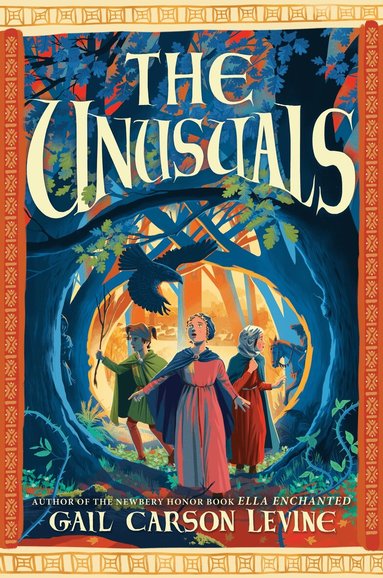 Gail Carson Levine - Unusuals, Inbunden