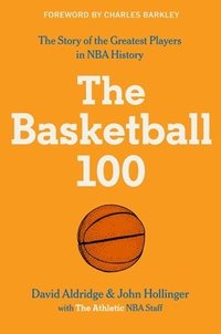 bokomslag The Basketball 100