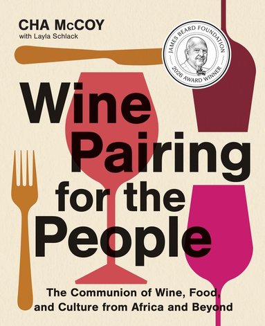 Cha McCoy - Wine Pairing for the People, Inbunden
