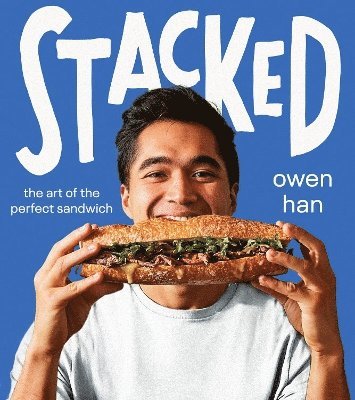 Stacked: The Art of the Perfect Sandwich 1