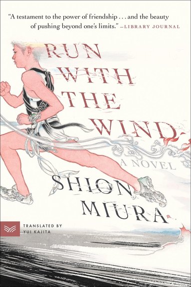 Shion Miura - Run with the Wind, Häftad