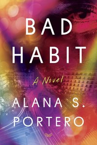 bokomslag Bad Habit: A Novel
