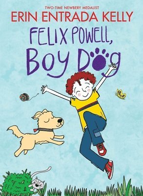Erin Entrada Kelly - Felix Powell, Boy Dog, Häftad