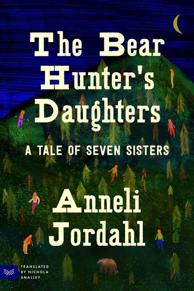 Anneli Jordahl - Bear Hunter's Daughters, Häftad
