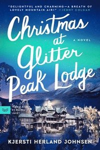 bokomslag Christmas at Glitter Peak Lodge