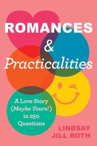 bokomslag Romances & Practicalities