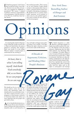 Opinions: A Decade of Arguments, Criticism, and Minding Other People's Business 1