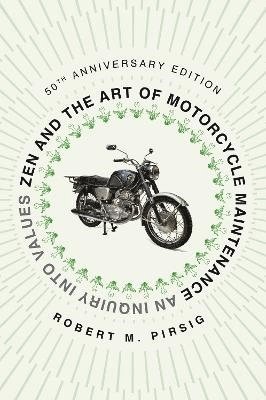 bokomslag Zen and the Art of Motorcycle Maintenance [50th Anniversary Edition]