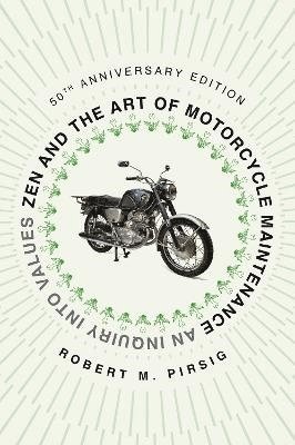 Zen And The Art Of Motorcycle Maintenance [50Th Anniversary Edition] 1