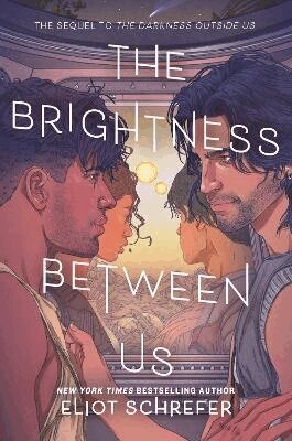Eliot Schrefer - Brightness Between Us, Häftad