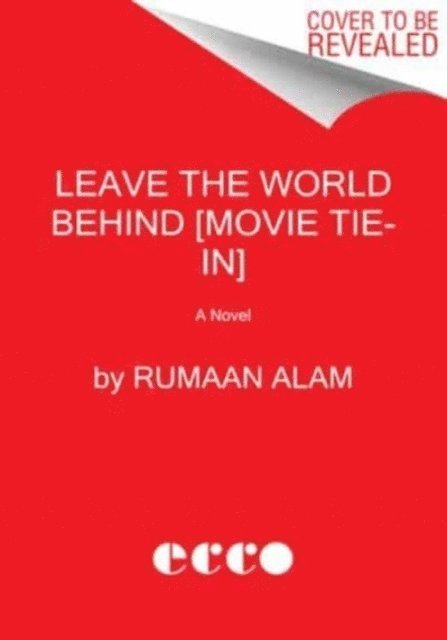 Leave The World Behind [Movie Tie-In] 1