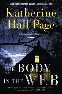 bokomslag The Body in the Web: A Faith Fairchild Mystery