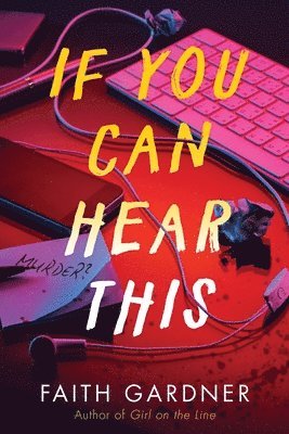 Faith Gardner - If You Can Hear This, Inbunden