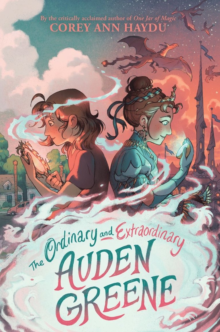Corey Ann Haydu - Ordinary and Extraordinary Auden Greene, Inbunden