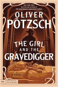 bokomslag Girl and the Gravedigger