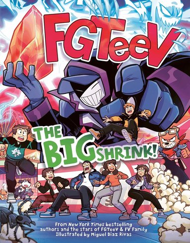 FGTeeV - FGTeeV: The Big Shrink!, Inbunden