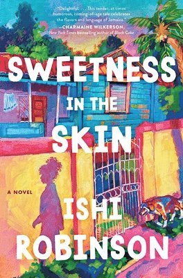 Sweetness in the Skin 1