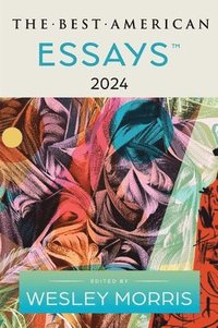 bokomslag The Best American Essays 2024