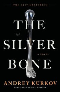 bokomslag The Silver Bone