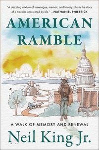 bokomslag American Ramble: A Walk of Memory and Renewal