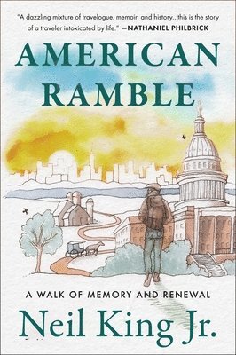 American Ramble: A Walk of Memory and Renewal 1