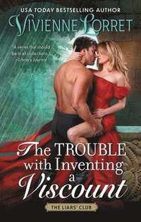 bokomslag The Trouble with Inventing a Viscount