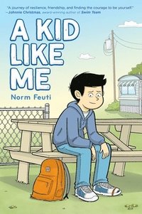 bokomslag A Kid Like Me: A Graphic Novel