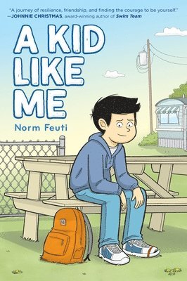 A Kid Like Me: A Graphic Novel